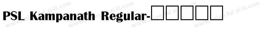 PSL Kampanath Regular字体转换
